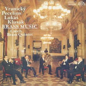 Vranický / Pecelius / Lukáš / Klusák: Brass Music