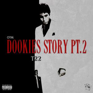 Dookies Story, Pt. 2 (Explicit)