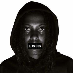 NERVOUS (Explicit)