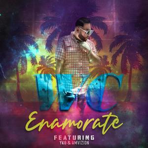 Enamorate (feat. YKG & AmVizion)