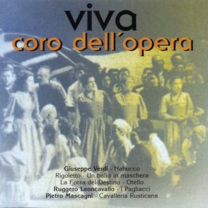 Giuseppe Verdi: Viva - Coro dell' Opera Vol. 4