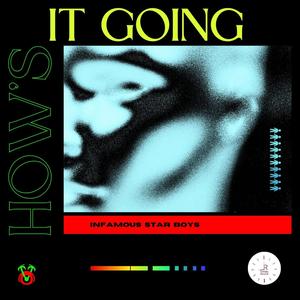 How's It Going (Explicit)