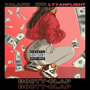 BOOTY-CLAP (feat. LyyanFlight) (Explicit)