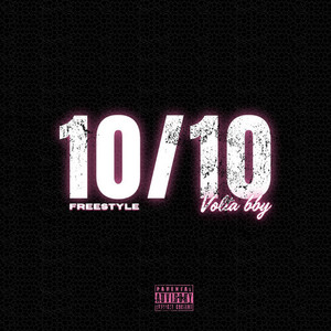 10/10 Freestyle (Explicit)