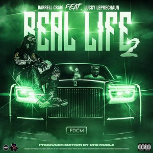 Real Life 2 (Explicit)