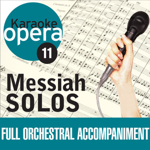 Karaoke Opera: Messiah Solos