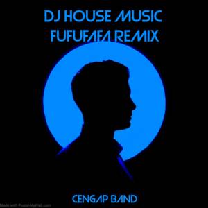 DJ House Music FufuFafa vol 1 (Remix)