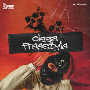 Cigga - Freestyle #3 (Explicit)