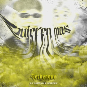 Quieren Más (Techengue) (Remix)