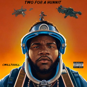 TWO FOR A HUNNIT (Explicit)