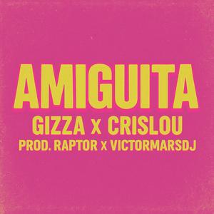AMIGUITA (feat. Cr1slou) (Explicit)