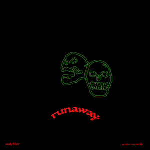 runaway (Explicit)