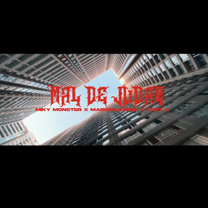 Mal de Judaz (Explicit)