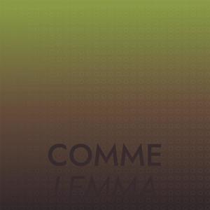 Comme Lemma
