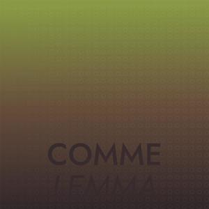 Comme Lemma