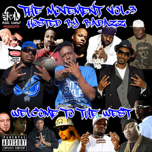 Soul Logic Presents the Movement, Vol.3 Hosted by Bad Azz