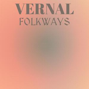 Vernal Folkways