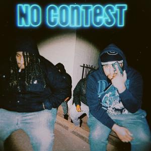 No Contest (feat. XellFromHell) [Explicit]