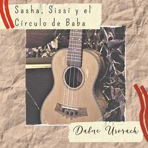 Sasha, Sissi y el Círculo de Baba