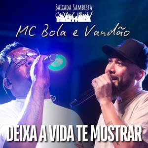 Deixa a Vida Te Mostrar (Ao Vivo)