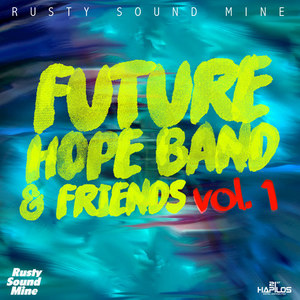 Future Hope Band & Friends, Vol.1