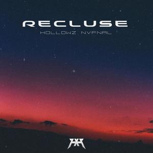 RECLUSE