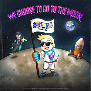 WE CHOOSE TO GO TO THE MOON