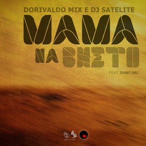 Mama Na Bheto (Original Mix)