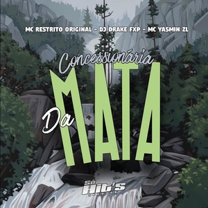 Concessionária da Mata (Explicit)