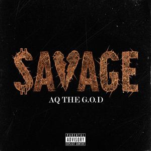 Savage (Explicit)