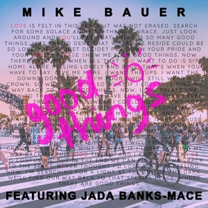 Good Things(feat. Jada Banks-Mace)