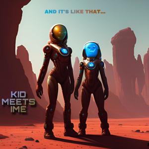 Kid Meets Ime (Explicit)