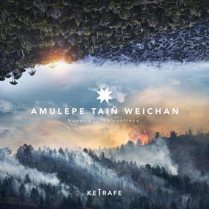 Amulepe Taiñ Weichan (Explicit)