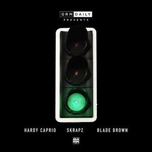 Green Light (feat. Hardy Caprio, Skrapz, Blade Brown) [Explicit]