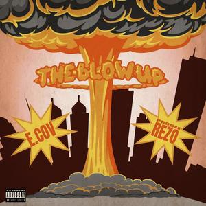 THE BLOW UP (Explicit)