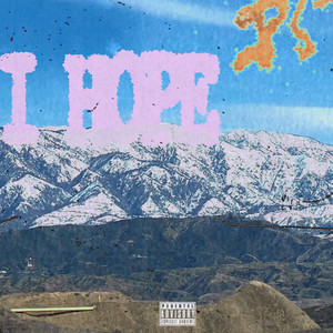 I HOPE (Explicit)