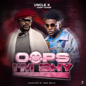 Oops i'm shy (feat. Coop Ticker)