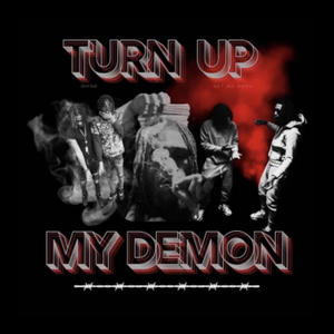 Turn Up My Demon (Explicit)