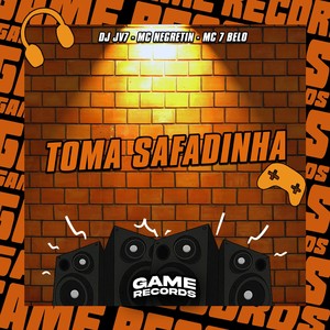 Toma Safadinha (Explicit)