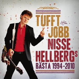 Tufft jobb: Nisse Hellbergs bästa 1994-2010