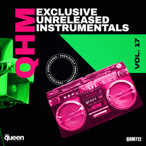 Qhm Exclusive Unreleased Instrumentals, Vol. 17