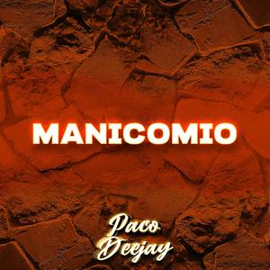 MANICOMIO (LATIN TECH) (feat. Luciano Santillan)