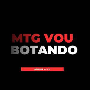 Mtg vou botando (Explicit)