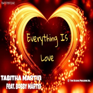 Everything Is Love (feat. Bobby Martin)