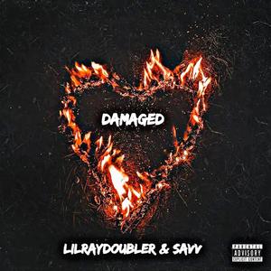 Damaged (feat. SavageCapalott) [Explicit]