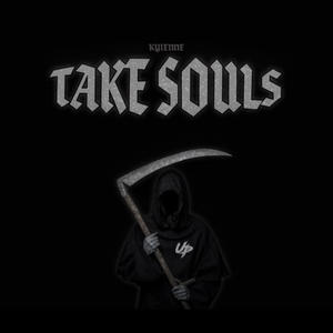 Take Souls (Explicit)