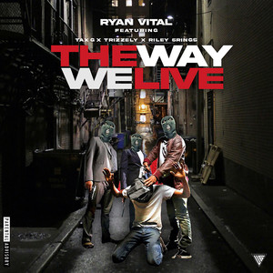 The Way We Live (Explicit)