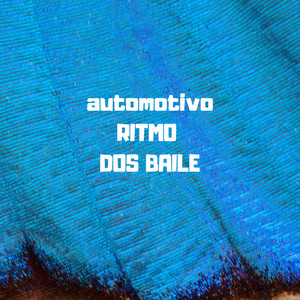 AUTOMOTIVO RITMO DOS BAILE (Explicit)