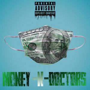 Money-N-Doctors (Explicit)