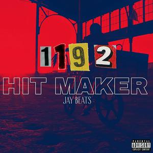 1192 HIT MAKER (Explicit)